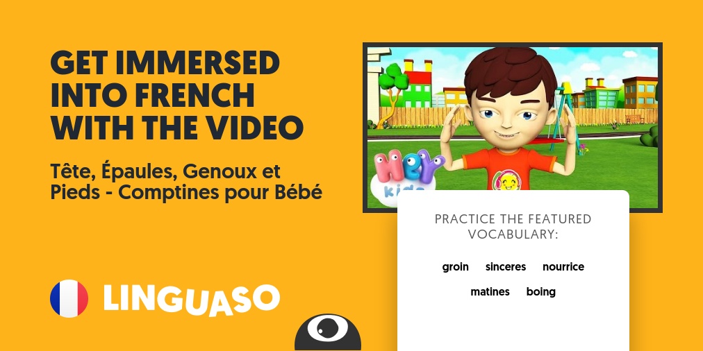 French Video: Tête, Épaules, Genoux et Pieds -… | Linguaso